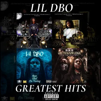 Greatest Hits by Lil DBO