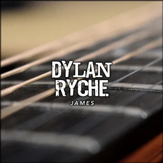 James by Dylan Ryche