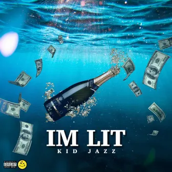 I'm Lit by Kid Jazz