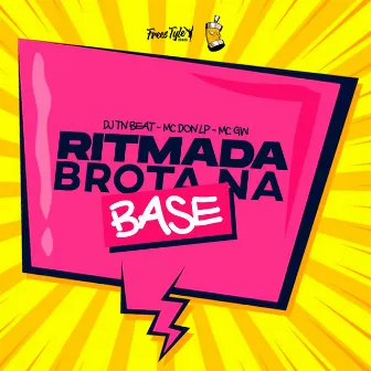 Ritmada Brota Na Base by MC DON LP