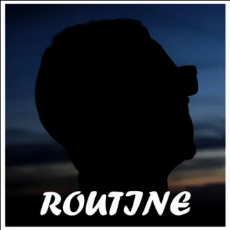 ROUTINE by Mr. Crazy