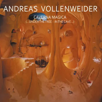 Caverna Magica (...Under The Tree - In The Cave...) by Andreas Vollenweider