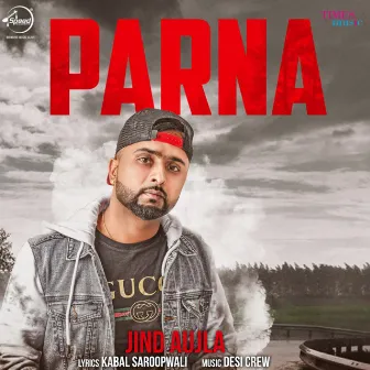 Parna - Single by Jind Aujla