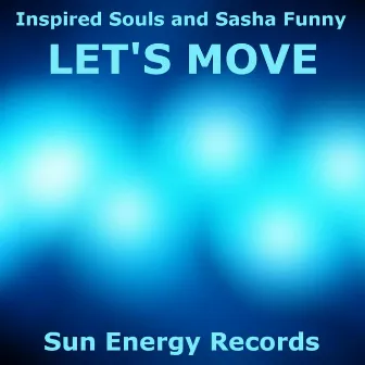 Let's Move by Inspired Souls