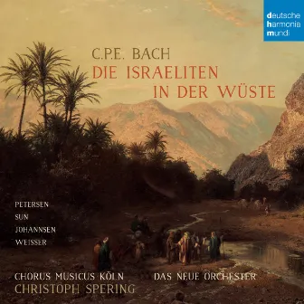 C.P.E. Bach: Die Israeliten in der Wüste by Johannes Weisser