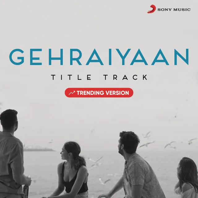 Gehraiyaan Title Track (Trending Version)