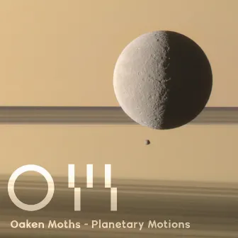 Planetary Motions by Oaken Moths