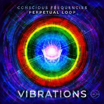 Vibrations by Conscious Frequencies