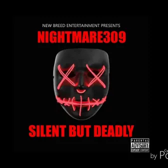 Silent but Deadly, Pt. 1 by Nightmare309