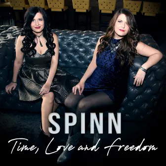 Time, Love and Freedom by Spinn