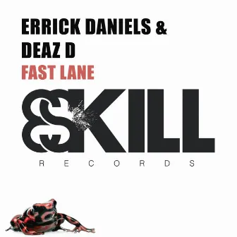 Fast Lane by Deaz D