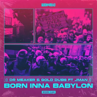 Born Inna Babylon by GOLD Dubs