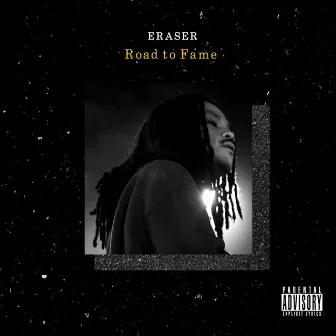 Road to Fame by ERASER