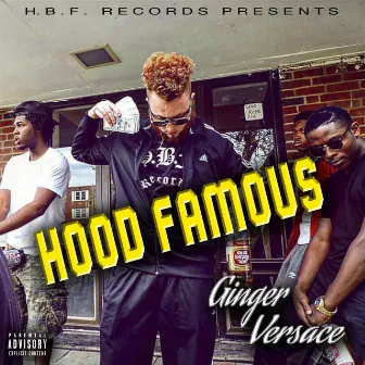 Hood Famous by Unknown Artist