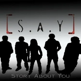 Story About You by SAY