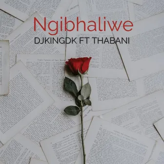 Ngibhaliwe by DJKINGDK