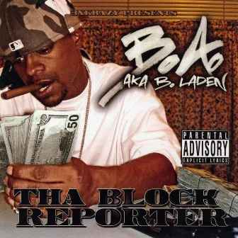 Tha Block Reporter by B.A.