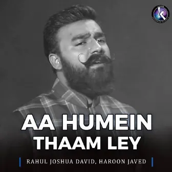 Aa Humein Thaam Ley by Haroon Javed