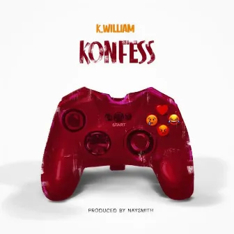 Konfess by K. William