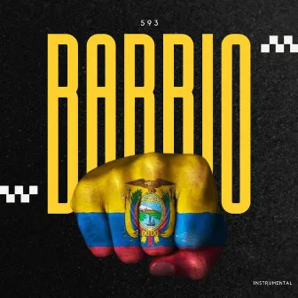 Barrio 593 - Instrumental by La Mafia Del Tintero