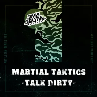 Talk Dirty by Martial Taktics