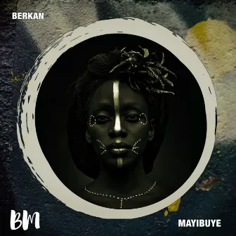 Mayibuye by Berkan