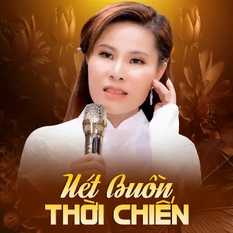 Nét Buồn Thời Chiến by Phi Thanh