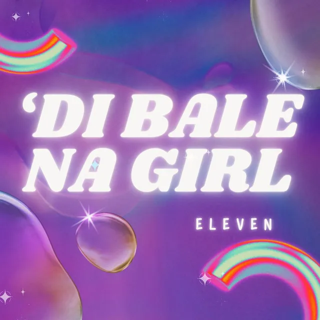 'Di Bale Na Girl