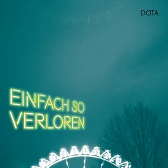 Einfach So Verloren by Dota Kehr