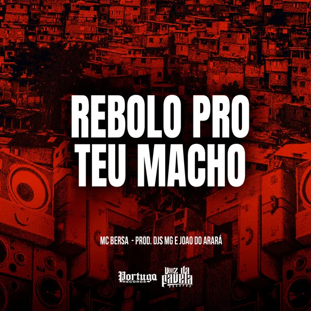 Rebolo Pro Teu Macho