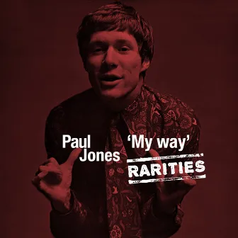 My Way (Rarities) by Paul Jones