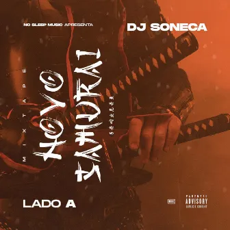 Novo Samurai (Lado A) by Dj Soneca