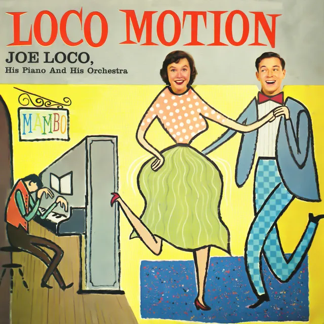 Loco Motion, His Piano and His Orchestra