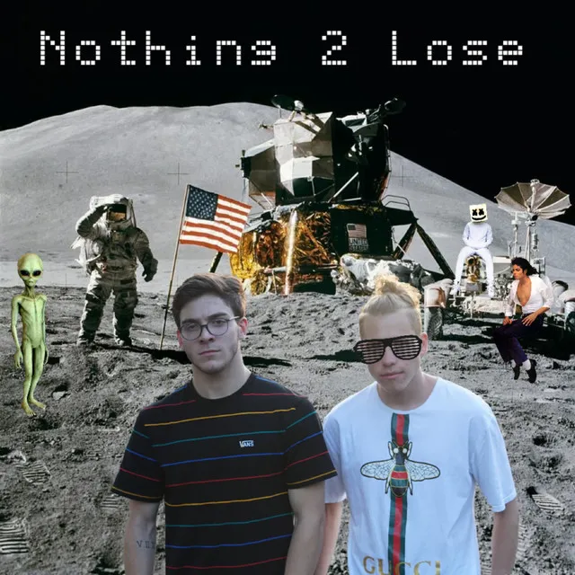 Nothing 2 Lose