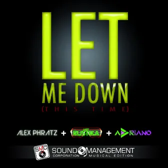 Let Me Down by Adriano