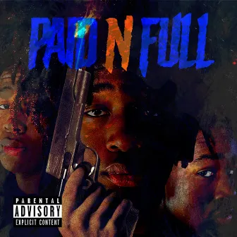 Paid N Full by Kiddo K