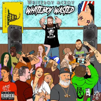 Whiteboy Wasted by Whiteboy McKoy