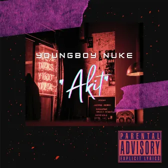 Akit by YoungBoy Nuke