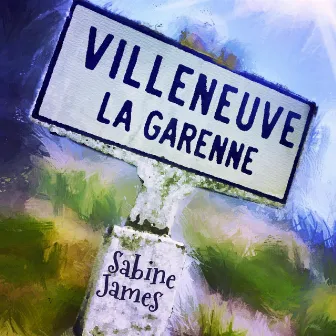 Villeneuve La Garenne by Sabine James