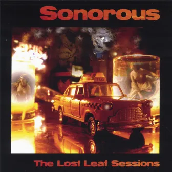 The Lost Leaf Sessions by Sonorous