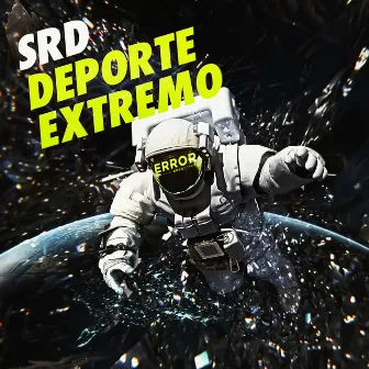 Deporte Extremo by SRD