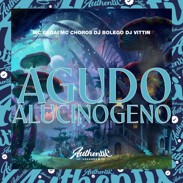 Agudo Alucinógeno