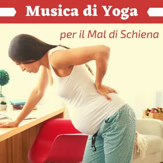 Musica di yoga per il mal di schiena by Meditazione