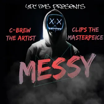 Messy by Unknown Artist