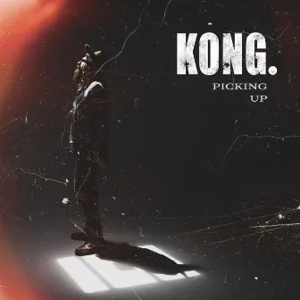 Picking Up by KONG.