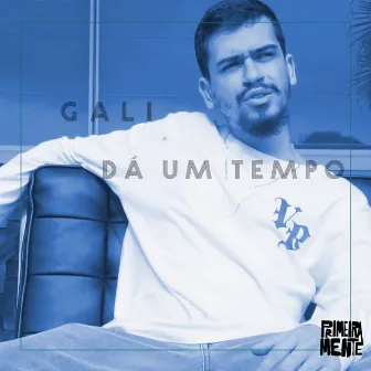 Dá um Tempo by Lucas Gali