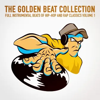 The Golden Beat Collection Vol. 1 (20 Full Instrumental Beats of Hip-Hop and Rap Classics) by Unknown Artist