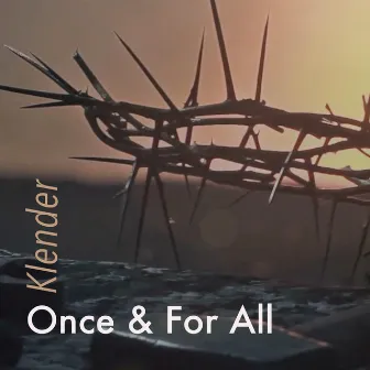 Once & For All by Klender