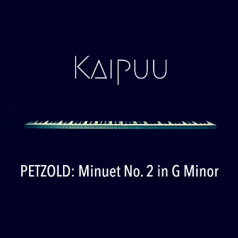 Minuet No. 2 in G Minor, BWV Anh. 115 by Kaipuu