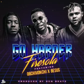 Go Harder by Firesola